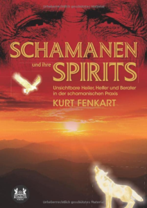 Kurt Fenkart Buchcover - Schamanen und ihre Spirits - Dämmerung